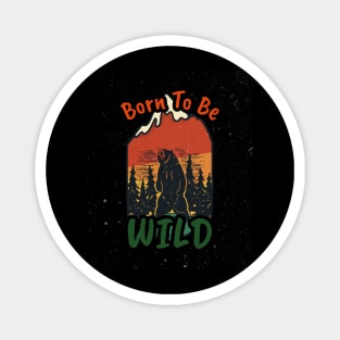 Born to be wild Magnet